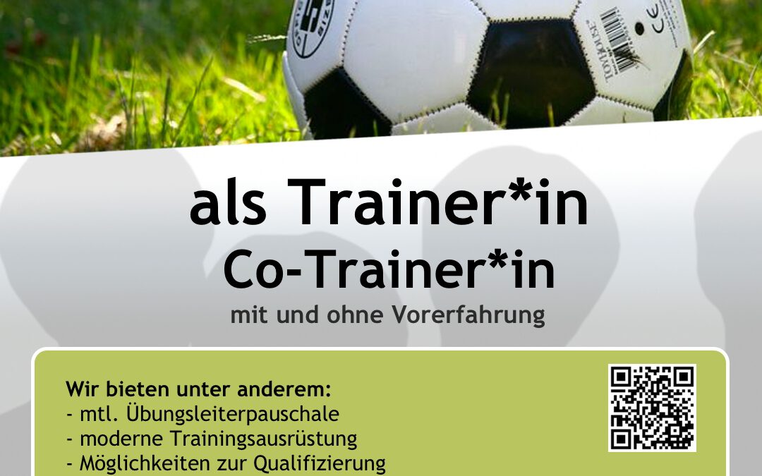 Fussball-Trainer*in gesucht!