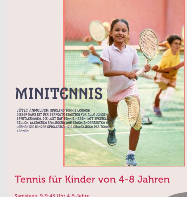 neue Minitenniskurse für Kinder von 4-8 Jahren